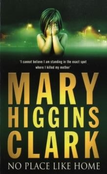 NO PLACE LIKE HOME | 9781416502210 | MARY HIGGINS CLARK