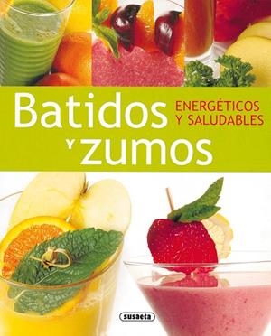Batidos y zumos | 9788430563241 | Susaeta, Equipo