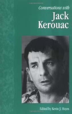 CONVERSATIONS WITH JACK KEROUAC | 9781578067565 | KELVIN, J