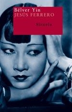 Bélver Yin | 9788478442447 | Ferrero, Jesús