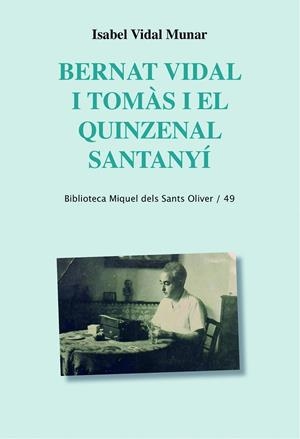 Bernat Vidal i Tomàs i el quinzenal Santanyí | 9788498838589 | Vidal Munar, Isabel