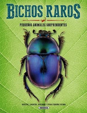 Bichos raros, pequeños animales sorprendentes. | 9788467756548 | Fernandez, A. A.