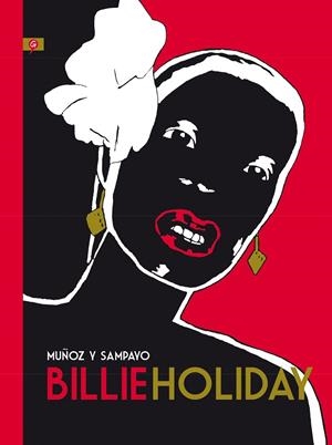 Billie Holiday | 9788416131198 | Muñoz, José;Sampayo, Carlos