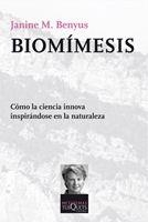 Biomímesis | 9788483833995 | Benyus, Janine M.
