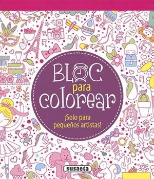 Bloc para colorear | 9788467756135 | Susaeta, Equipo