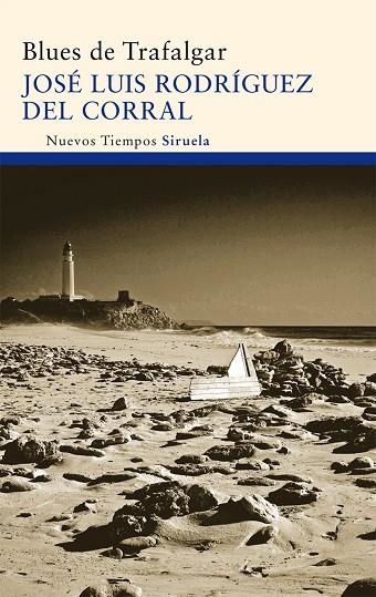 Blues de Trafalgar | 9788498416497 | Rodríguez del Corral, José Luis