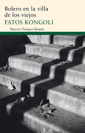 Bolero en la villa de los viejos | 9788498415278 | Kongoli, Fatos
