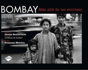 Bombay más allá de las sonrisas | 9788496981621 | Sanllorente, Jaume