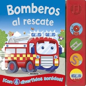 Bomberos al rescate | 9788467747737 | Susaeta, Equipo