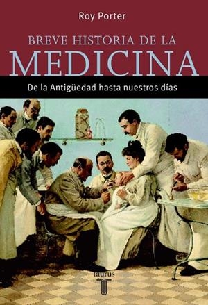 Breve historia de la medicina. | 9788430605415 | PORTER, ROY