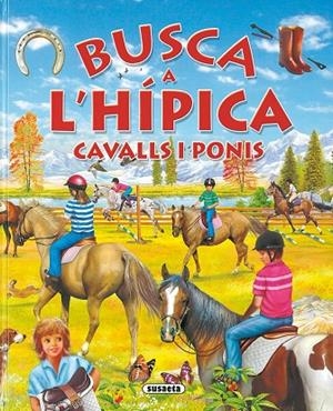 Busca a l'hípicacavalls i ponis | 9788467702903 | Trujillo, Eduardo