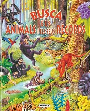 Busca els animals i els seus rècords | 9788430558247 | Arredondo, Francisco