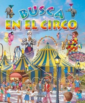 Busca en el circo | 9788467701500 | Susaeta, Equipo