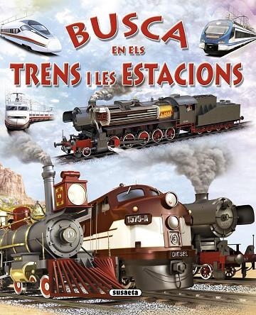 Busca en els trens i les estacions | 9788467717792 | Trujillo, Eduardo