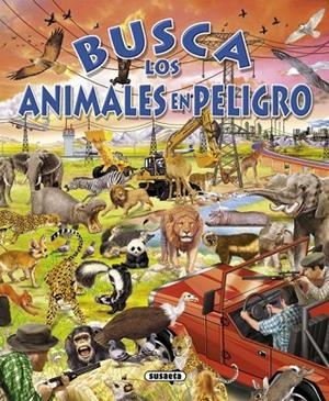 Busca los animales en peligro | 9788430546848 | Susaeta, Equipo
