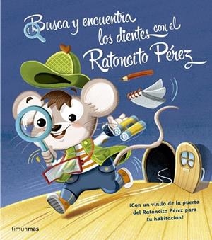 Busca y encuentra los dientes con el Ratoncito Pérez | 9788408161349 | Varios autores