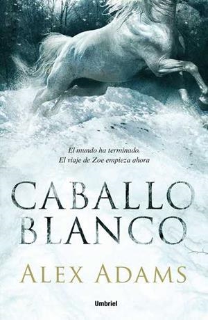 Caballo blanco | 9788492915286 | Adams, Alex