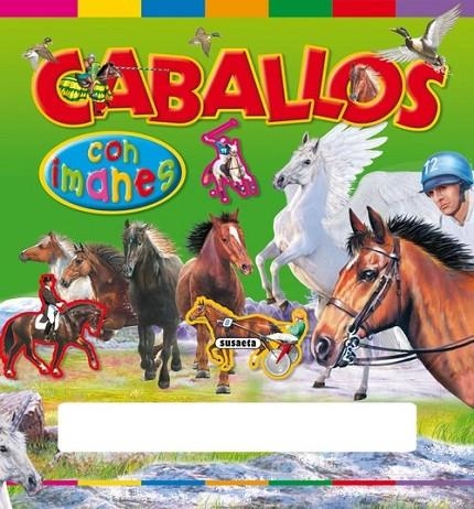 Caballos con imanes | 9788430567423 | Susaeta, Equipo