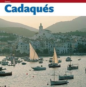 Cadaqués | 9788484781370 | Puig Castellano, Jordi;Masanés Casaponsa, Cristina