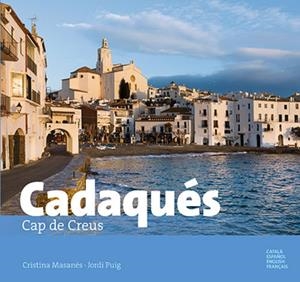 Cadaquès | 9788484786443 | Puig Castellano, Jordi;Masanés Casaponsa, Cristina