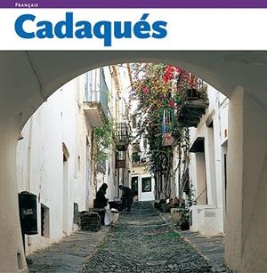 Cadaqués | 9788484781400 | Puig Castellano, Jordi;Masanés Casaponsa, Cristina