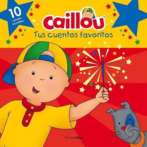 Caillou. Tus cuentos favoritos | 9788408160243 | Publishing, Chouette