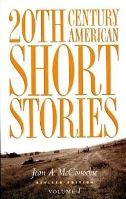 20TH CENTURY AMERICAN SHORT STORIES VOL 1 | 9780838448502 | JEAN MCCONOCHIE