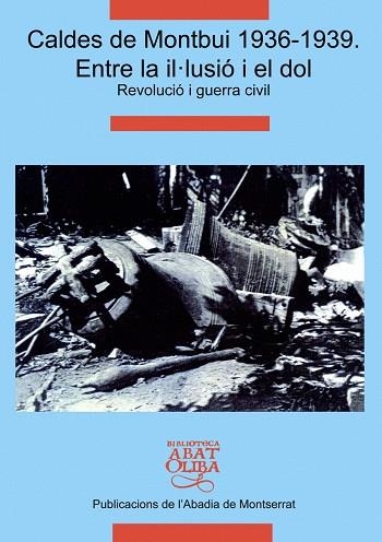 Caldes de Montbui 1936-1939 | 9788498830729 | Barceló i Oliver, Marta;y otros