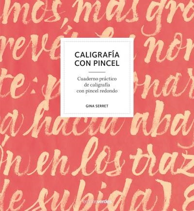 Caligrafía con pincel | 9788416972470 | SERRET, GINA