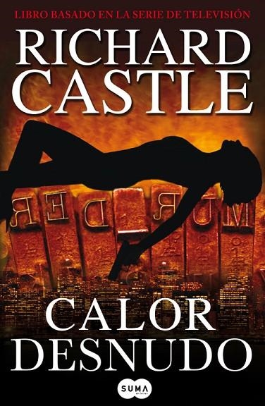 Calor desnudo (Serie Castle 2) | 9788483652169 | Richard Castle