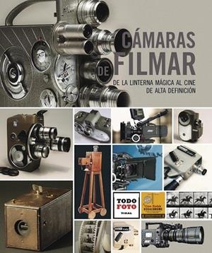 Cámaras de filmar | 9788499282077 | Galeano Pérez, Andrés