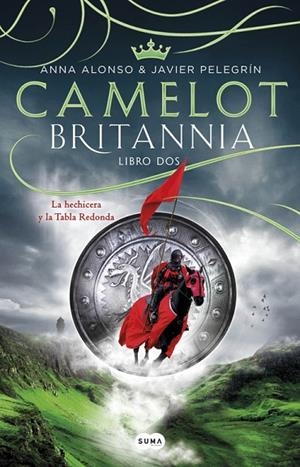 Camelot (Britannia. Libro 2) | 9788491290155 | Ana Alonso/Javier Pelegrín