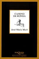 Camino de ronda | 9788483106105 | Micó Juan, José María