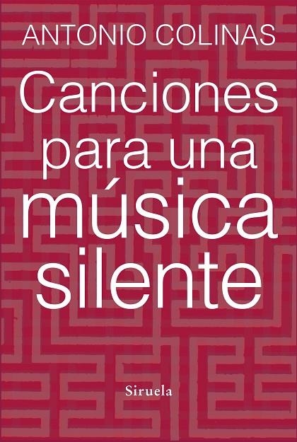 Canciones para una música silente | 9788415937678 | Colinas, Antonio