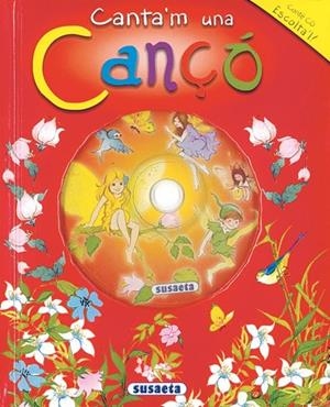 Canta'm una cançó, canta i explica amb CD | 9788430556373 | Varios autores