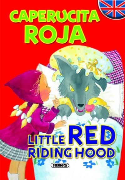 Caperucita Roja/Little Red riding hood | 9788430524556 | Susaeta, Equipo