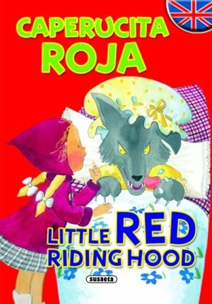 Caperucita Roja/Little Red riding hood | 9788430524556 | Susaeta, Equipo