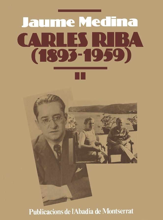 Carles Riba (1893-1959), vol. II | 9788478260416 | Medina, Jaume