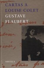 Cartas a Louise Colet | 9788478446971 | Flaubert, Gustave