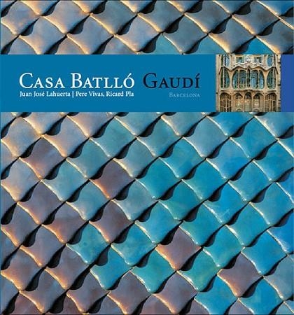 Casa Batlló | 9788484780243 | Pla Boada, Ricard;Vivas Ortiz, Pere;Lahuerta Alsina, Juan José