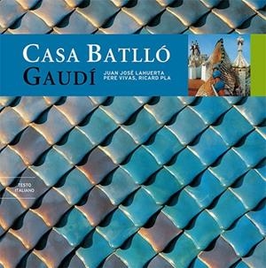 Casa Batlló | 9788484780540 | Pla Boada, Ricard;Vivas Ortiz, Pere;Lahuerta Alsina, Juan José