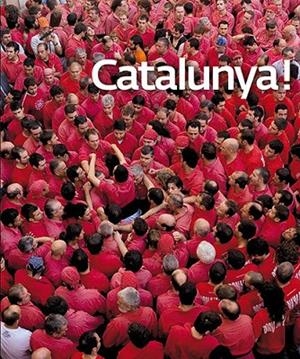 Catalunya! | 9788484783237 | Pla Boada, Ricard;Puig Castellano, Jordi;Roig Casamitjana, Sebastià;Vivas Ortiz, Pere
