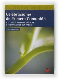 Celebraciones de Primera Comunión | 9788428823388 | Olalde Biain, Pedro