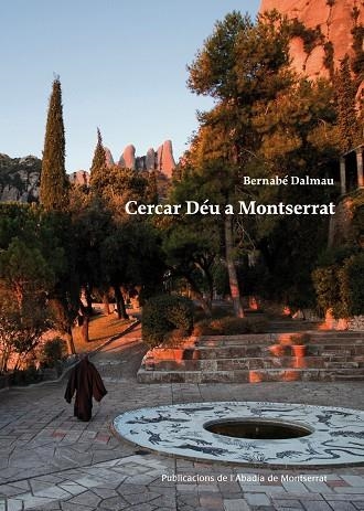 Cercar Déu a Montserrat | 9788498835212 | Dalmau i Ribalta, Bernabé