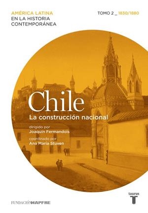 Chile 2 (Mapfre). La construcción nacional | 9788430600625 | Varios autores