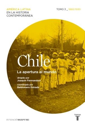 Chile. La apertura al mundo. Tomo 3 (1880-1930) | 9788430600649 | Varios autores