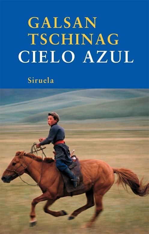 Cielo azul | 9788498413571 | Tschinag, Galsan