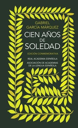 Cien años de soledad (Edición conmemorativa de la RAE y la ASALE) | 9788420471839 | García Márquez, Gabriel