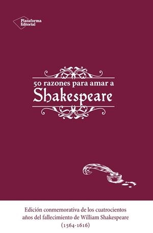 Cincuenta razones para amar a Shakespeare | 9788416620173