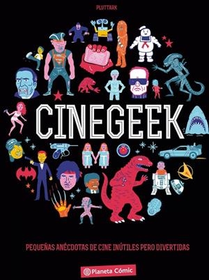 Cinégeek | 9788416244997 | AA. VV.